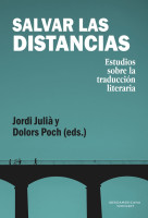Salvar las distancias: estudios sobre la traducción literaria