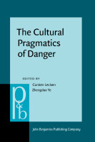 The cultural pragmatics of danger: cross-linguistic perspectives