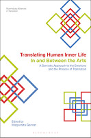 Translating Human Inner Life In and Between the Arts: A Semiotic Approach to the Emotions and the Process of Translation